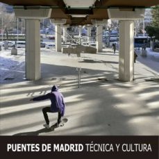 puentes de madrid: tecnica y cultura-jose antonio martin caro alamo-9788400110970