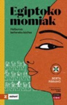 egiptoko momiak : helburua : betiereko bizitza (ebook)-berta páramo-9788400114770