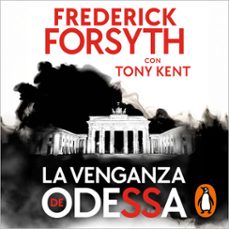 la venganza de odessa (audiolibro)-frederick forsyth-tony kent-9788401038570
