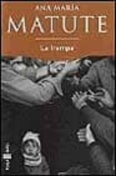 la trampa-ana maria matute-9788401426070