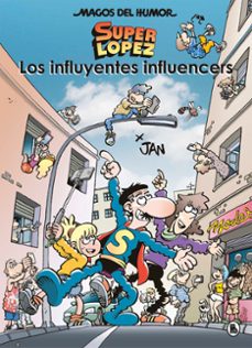 super lopez: los influyentes influencers-9788402424570