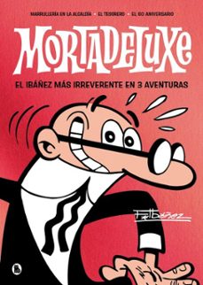 mortadeluxe (ebook)-francisco ibañez-9788402431370