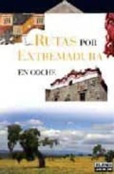 rutas por extremadura en coche-9788403506770