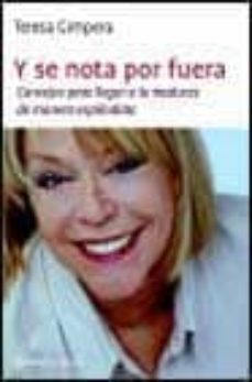 y se nota por fuera: consejos para llegar a la madurez de manera esplendida-9788408047070