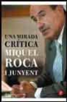 mirada critica-miquel roca i junyet-9788408053170