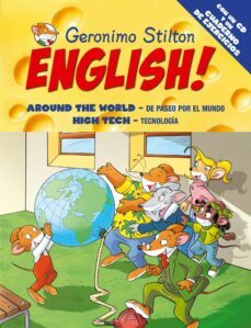 geronimo stilton english 15: around the world - de paseo por el m undo / high-tech - tecnologia  (incluye cd rom)-9788408093770
