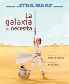 star wars: el ascenso de skywalker. la galaxia te necesita: libro ilustrado-9788408217770