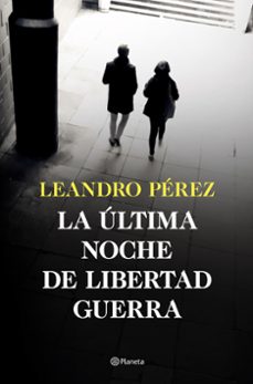 la ultima noche de libertad guerra-9788408252870
