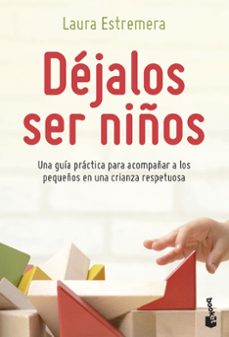 dejalos ser niños-laura estremera bayod-9788408262770