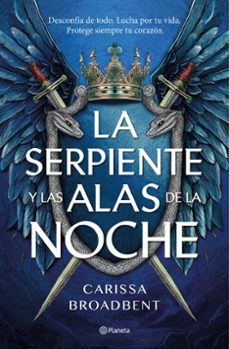 la serpiente y las alas de la noche-9788408292470