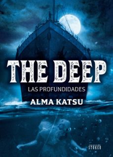 the deep. las profundidades-alma katsu-9788410031470