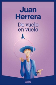 de vuelo en vuelo-juan herrera-9788410138070