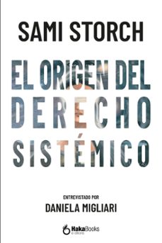 el origen del derecho sistemico (ebook)-sami storch-9788410173170