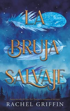 la bruja salvaje-rachel griffin-9788410239470