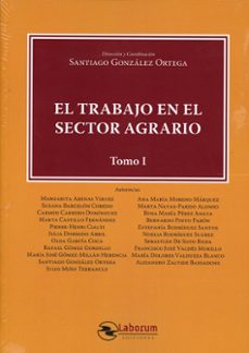 trabajo en el sector agrario 2 tomos-santiago gonzalez ortega-9788410262270