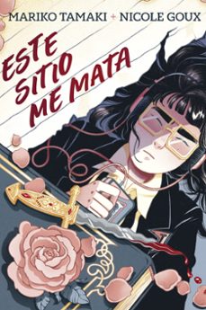 este sitio me mata-mariko tamaki-9788410264670