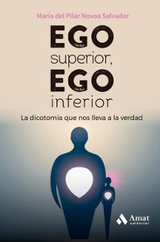 ego superior, ego inferior-mª del pilar novoa salvador-9788410451070