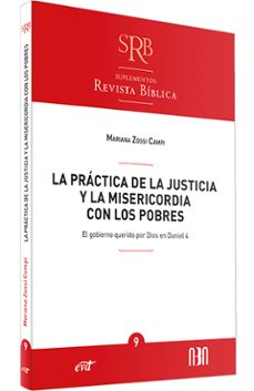 la practica de la justicia y la misericordia con los pobres (ebook)-mariana zossi campi-9788410630987