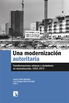 una modernizacion autoritaria (ebook)-jaume claret miranda-9788410674370