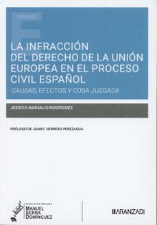 la infracción del derecho de la unión europea en el proceso civil español-jessica naranjo rodriguez-9788410854970