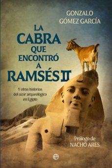 la cabra que encontro a ramses (ebook)-gonzalo gomez garcia-9788410942370