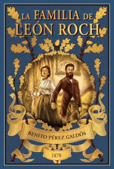 la familia de leon roch (ebook)-benito perez galdos-9788410988170