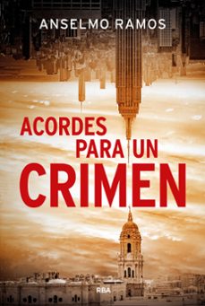 acordes para un crimen-anselmo ramos ruiz-9788410989870