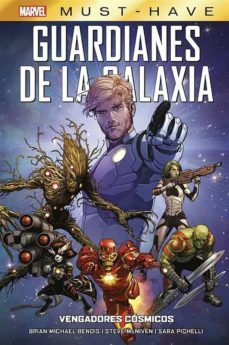 marvel must-have-guardianes de la galaxia-vengadores cosmicos (ebook)-9788411018470