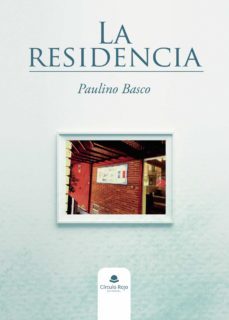 la residencia-paulino basco-9788411157070