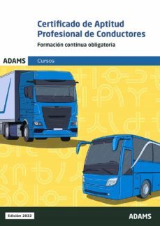 certificado de aptitud profesional de conductores. formacion continua obligatoria-9788411162470
