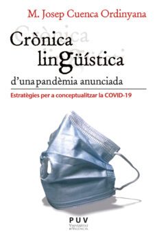 crònica lingüística d'una pandèmia anunciada (ebook)-maria josep cuenca ordinyana-9788411181570