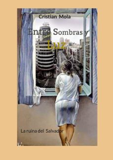 entre sombras y luz-cristian mola-9788411239370