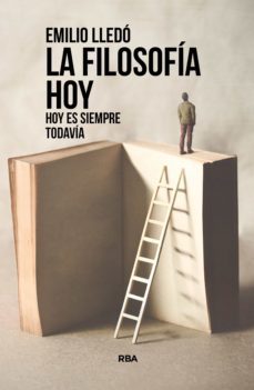 la filosofía hoy (ebook)-emilio lledo iñigo-9788411321570