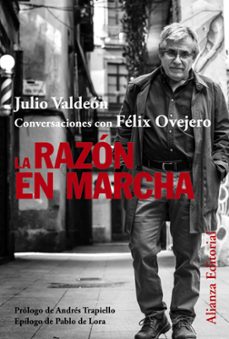 la razon en marcha: conversaciones con felix ovejero-9788411482370