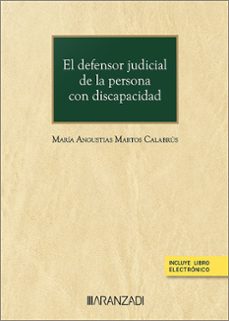 defensor judicial de la persona con discapacidad-angustias martos calabrus-9788411620970