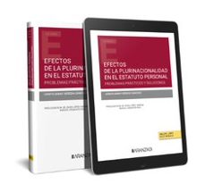 efectos de la plurinacionalidad en el estatuto personal.problemas prácticos y soluciones-lerdys saray heredia sanchez-9788411621670