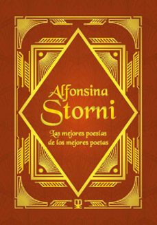 alfonsina storni: las mejores poesías de los mejores poetas-alfonsina storni-9788411710770