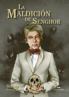 la maldicion de senghor-sergio borrajo morell-9788411759670