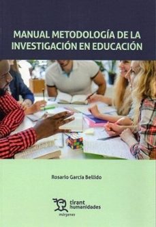 manual metodologia de la investigacion en educacion-rosario garcia bellido-9788411837170