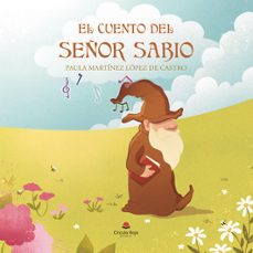 el cuento del señor sabio-paula martinez lopez de castro-9788411899970