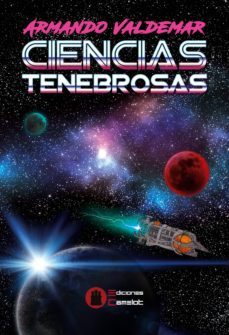 ciencias tenebrosas-armando valdemar-9788412032970