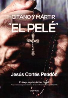 "el pele", gitano y martir-jesus cortes pendon-9788412183870