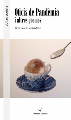 oficis de pandemia i altres poemes-jordi sole i camardons-9788412185270