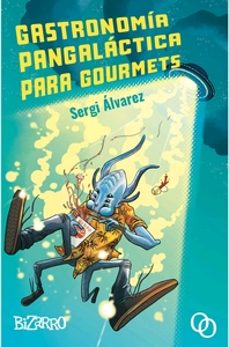 gastronomia pangalactica para gourmets-9788412261370