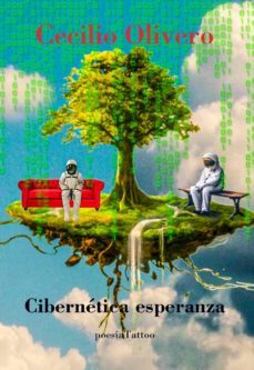 cibernetica esperanza-cecilio olivero-9788412374070