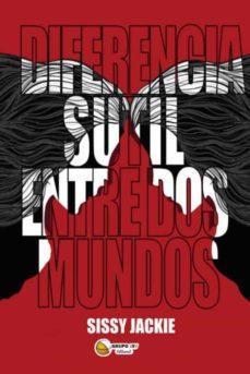 diferencia sutil entre dos mundos-9788412403770
