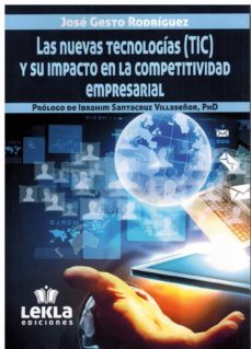 las nuevas tecnologias (tic) y su impacto en la competitividad empresarial-9788412599770