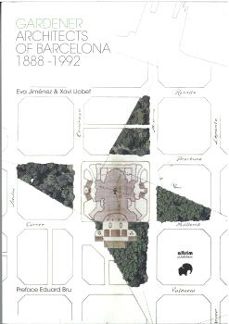 gardener architects of barcelona 1888-1992-9788412622270