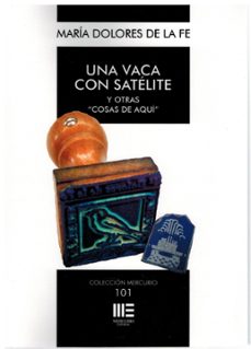 una vaca con satelite-maria dolores de la fe-9788412705270