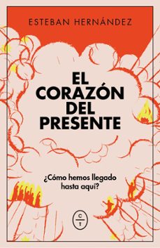 el corazon del presente-9788412709070